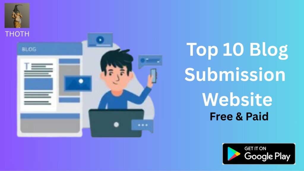 Top 10 Blog Submission Websites