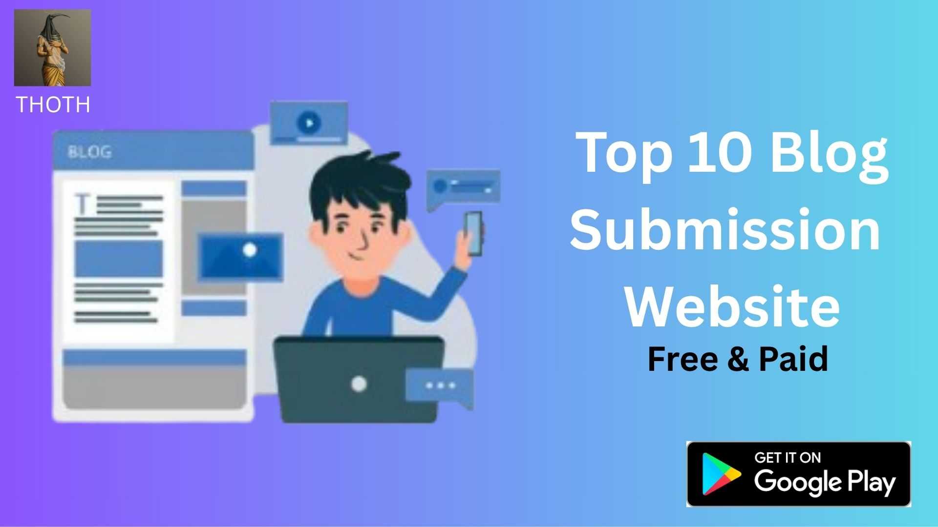 Top 10 Blog Submission Websites